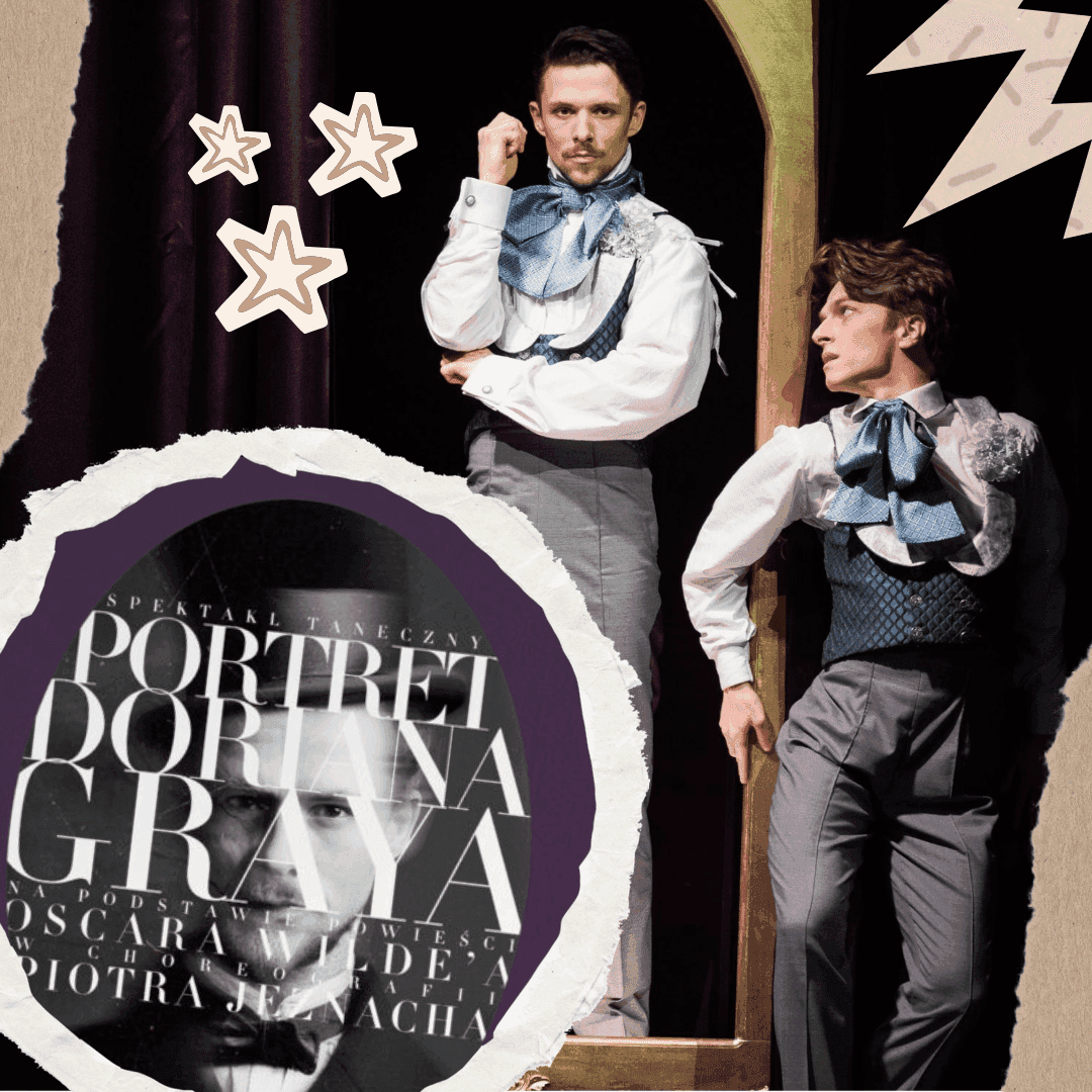 Taniec z własnym odbiciem. Recenzja spektaklu „Portret Doriana Graya”